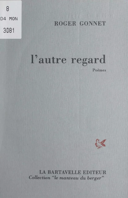 L'autre regard - Roger Gonnet - FeniXX réédition numérique