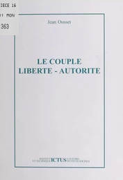 Le couple liberté-autorité