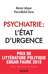 Psychiatrie : l'état d'urgence