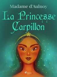 La Princesse Carpillon