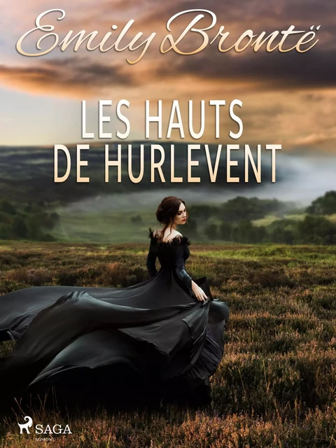 Les Hauts de Hurlevent - Emily Brontë - Saga Egmont French