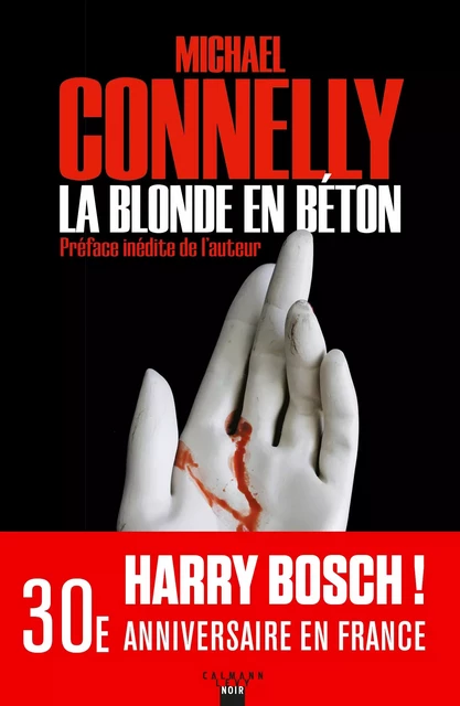 La Blonde en béton - Michael Connelly - Calmann-Lévy