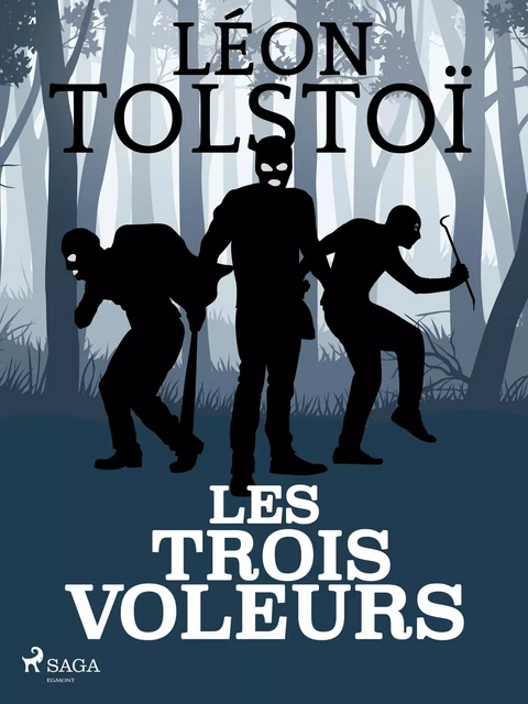 Les trois voleurs - Léon Tolstoï - Saga Egmont French