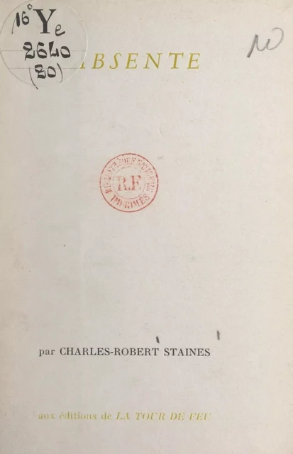 L'absente - Charles-Robert Staines - FeniXX réédition numérique