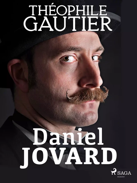 Daniel Jovard - Théophile Gautier - Saga Egmont French