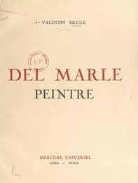 Del Marle, peintre