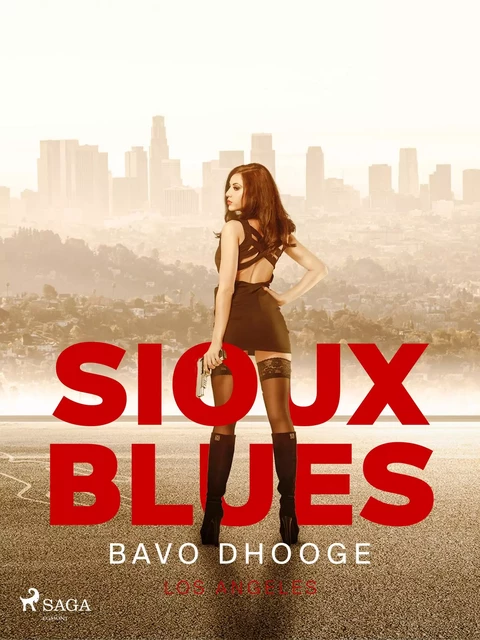 Sioux Blues - Bavo Dhooge - Saga Egmont International