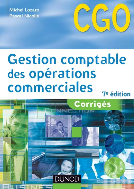 Gestion comptable des opérations commerciales - 7e éd. - Michel Lozato, Pascal Nicolle - Dunod