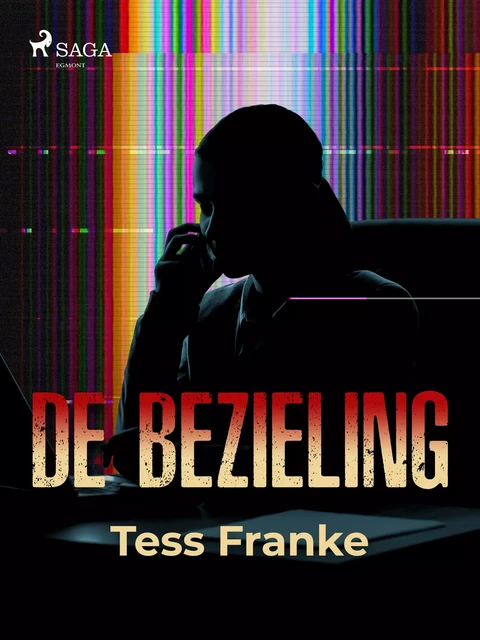 De bezieling - Tess Franke - Saga Egmont International