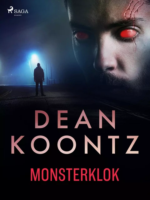 Monsterklok - Dean Koontz - Saga Egmont International