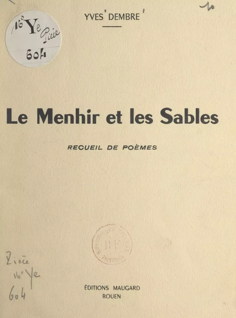 Le menhir et les sables - Yves Dembre - FeniXX réédition numérique