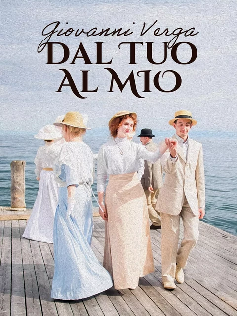 Dal tuo al mio - Giovanni Verga - Saga Egmont International