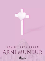 Smásögur: Árni munkur