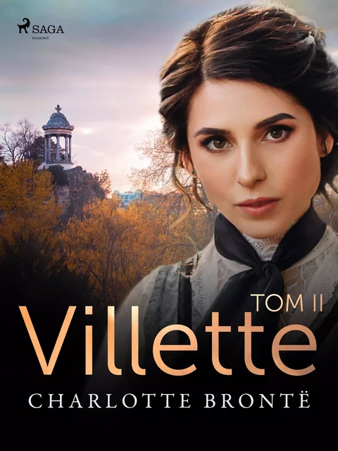 Villette. Tom II - Charlotte Brontë - Saga Egmont International