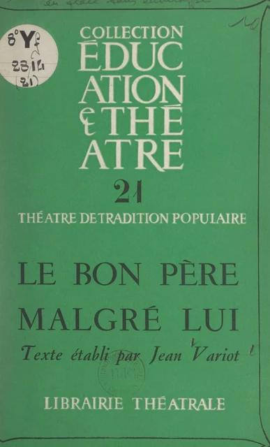 Le bon père malgré lui - Jean Variot - FeniXX réédition numérique