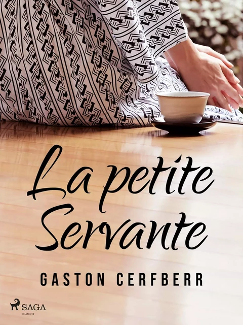 La petite Servante - Gaston Cerfberr - Saga Egmont French