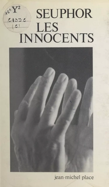 Les innocents - Michel Seuphor - FeniXX réédition numérique