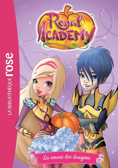 Regal Academy 02 - La course des dragons -  Rainbow - Hachette Jeunesse