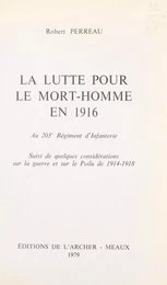 La lutte pour le Mort-Homme en 1916 au 203e Régiment d'infanterie