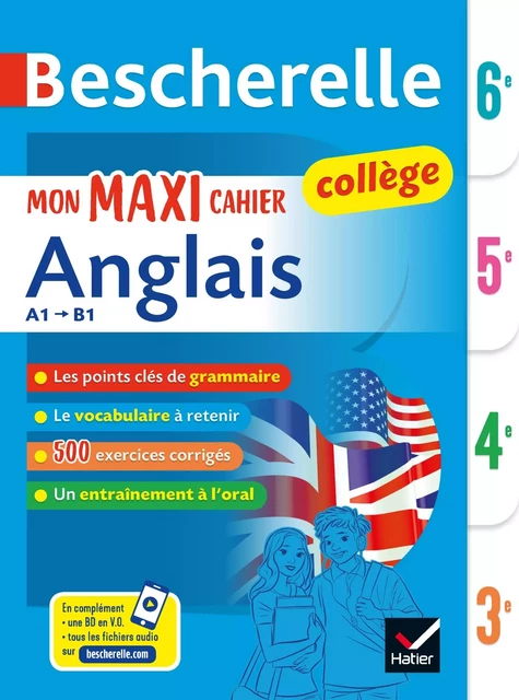 Bescherelle collège - Mon maxi cahier d'anglais 6e, 5e, 4e, 3e - Jeanne-France Bignaux, Sylvie Collard-Rebeyrolle, Wilfrid Rotgé - Hatier