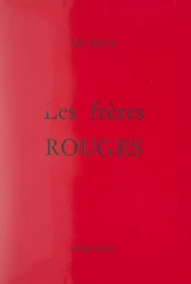 Les frères Rouges