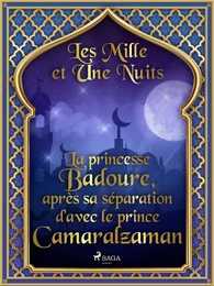 La princesse Badoure, après sa séparation d'avec le prince Camaralzaman