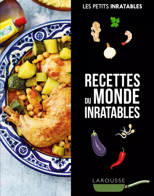 Cuisine du monde inratable -  Collectif - Larousse