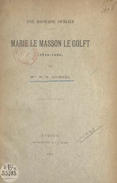 Une Havraise oubliée : Marie Le Masson Le Golft (1749-1826)