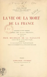 La vie ou la mort de la France