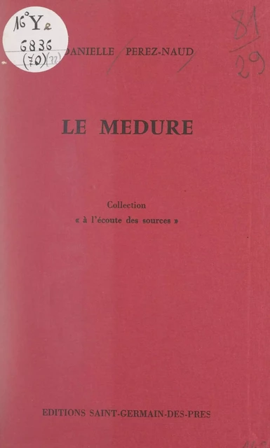 Le Medure - Danielle Perez-Naud - FeniXX réédition numérique