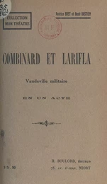 Combinard et Larifla