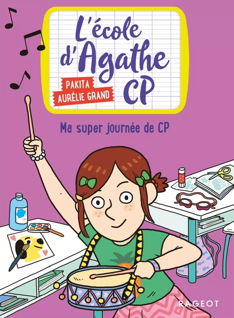 Ma super journée de CP -  Pakita - Rageot Editeur