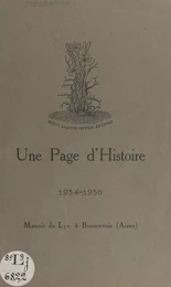 Une page d'histoire : 1934-1936, Manoir du Lys, à Beaurevoir (Aisne)