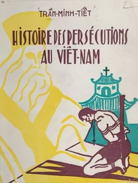 Histoire des persécutions au Viêt-Nam