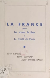 La France devant les Accords de Bonn et le Traité de Paris