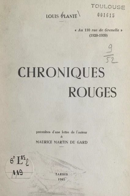 Chroniques rouges (de Paris en Bigorre) : conférence prononcée le 3 avril 1965 à la Société académique des Hautes-Pyrénées - Louis Planté - FeniXX réédition numérique