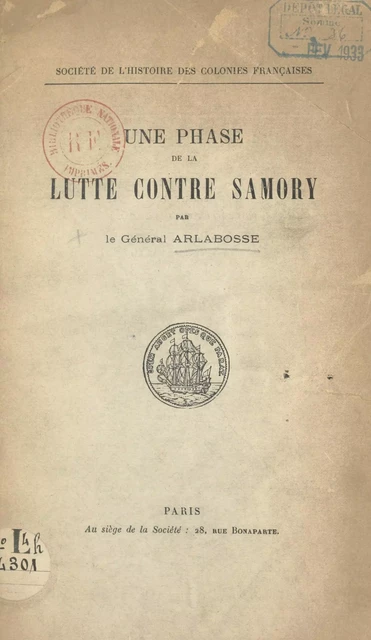 Une phase de la lutte contre Samory, 1890-1892 - Paul-Hippolyte Arlabosse - FeniXX réédition numérique