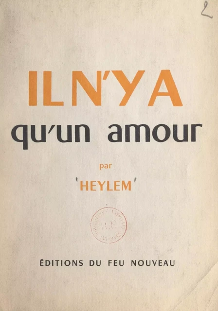 Il n'y a qu'un amour -  Heylem - FeniXX réédition numérique