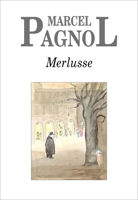 Merlusse - Marcel Pagnol - Grasset