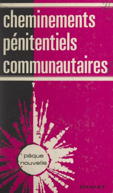 Cheminements pénitentiels communautaires -  Collectif - FeniXX réédition numérique