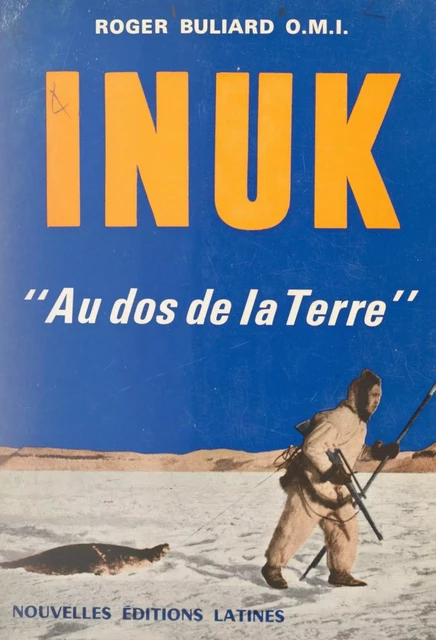 Inuk - Roger Buliard - FeniXX réédition numérique