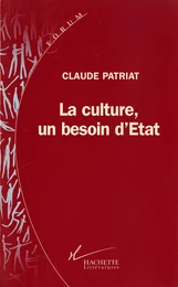 La Culture, un besoin d'état