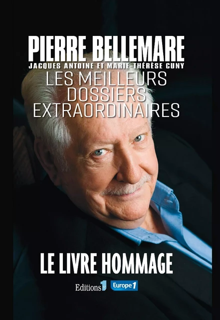 Les Meilleurs dossiers extraordinaires - Pierre Bellemare - Editions 1