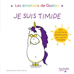 Les émotions de Gaston - Je suis timide