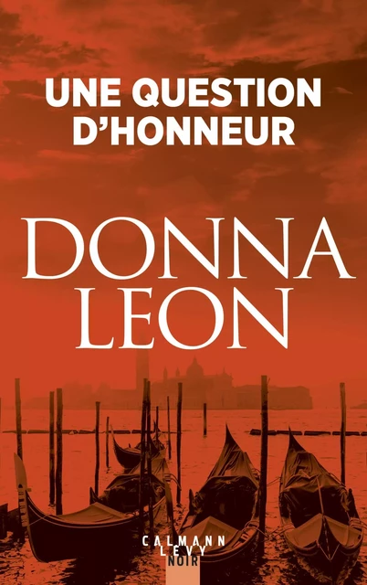 Une question d'honneur - Donna Leon - Calmann-Lévy