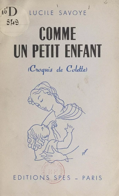 Comme un petit enfant - Lucile Savoye - FeniXX réédition numérique