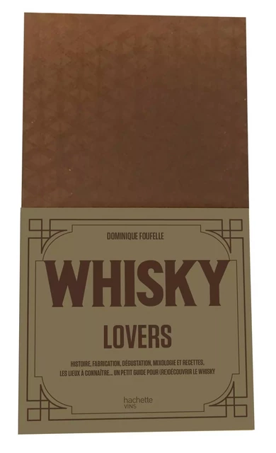 Whisky lovers - Dominique Foufelle - Hachette Pratique