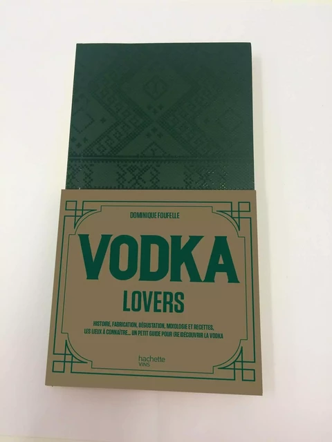 Vodka lovers - Dominique Foufelle - Hachette Pratique