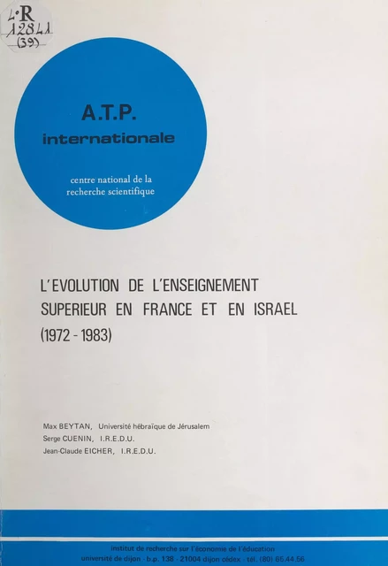 L'évolution de l'enseignement supérieur en France et en Israël (1972-1983) - Max Beytan, Serge Cuenin, Jean-Claude Eicher - FeniXX réédition numérique