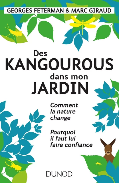 Des kangourous dans mon jardin - Georges Feterman, Marc Giraud - Dunod